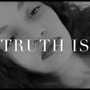 The lyrics I DON'T MEAN TO of SABRINA CLAUDIO is also present in the album Truth is (2019)