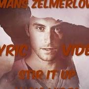 The lyrics STIR IT UP of MANS ZELMERLÖW is also present in the album Perfectly damaged (2015)