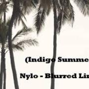 The lyrics BLURRED LINES of NYLO is also present in the album Indigo summer (2013)