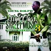 The lyrics NO SLEEP of YOUNG DOLPH is also present in the album High class street music 3: trappin out a mansion (2013)