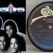 The lyrics TIME WAITS FOR NO ONE of JACKSON 5 is also present in the album Triumph (1980)
