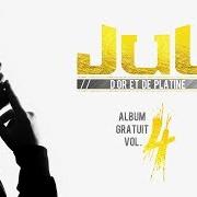 The lyrics JE LÈVE LA MOTO of JUL is also present in the album Album gratuit (vol. 4) (2017)