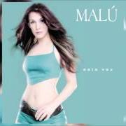 The lyrics A TRAVES DE LA DISTANCIA of MALÚ is also present in the album Esta vez (2001)