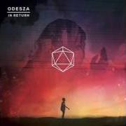 The lyrics SUNDARA of ODESZA is also present in the album In return (2014)