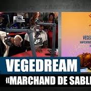 The lyrics OBSCURE (REMIX) of VEGEDREAM is also present in the album Marchand de sable 2 (2019)