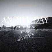 The lyrics ONLY LOVE of ANDRA DAY is also present in the album Cheers to the fall (2015)