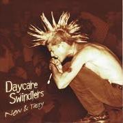 The lyrics ONE LEG - TWO EGG of DAYCARE SWINDLERS is also present in the album New and tasty (1998)