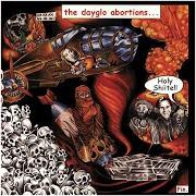 The lyrics MY KINGDOM ON EARTH of DAYGLO ABORTIONS is also present in the album Holy shiite (2004)
