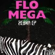 The lyrics MARLBORO MANN (REMIX) of FLO MEGA is also present in the album Zebra (2016)