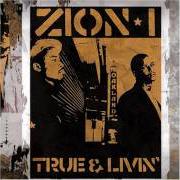 The lyrics TEMPERATURE of ZION I is also present in the album True & livin' (2005)
