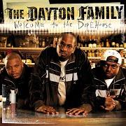 The lyrics SET UP of THE DAYTON FAMILY is also present in the album Welcome to the dope house (2002)