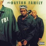 The lyrics NEWSPAPER of THE DAYTON FAMILY is also present in the album F.B.I. (1996)