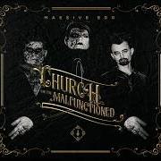 The lyrics WORLD IN THE GUTTER of MASSIVE EGO is also present in the album Church for the malfunctioned (2019)