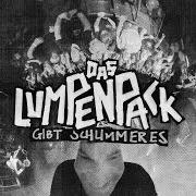 The lyrics GIBT SCHLIMMERES of DAS LUMPENPACK is also present in the album Wach (2023)