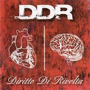 The lyrics LONTANO DALL'ETERNITÀ of DISKO DEMOCRATIC REPUBLIC is also present in the album Diritto di rivolta (2007)