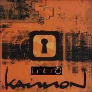 The lyrics UNA VEZ MÁS of KANNON is also present in the album Destino (2006)