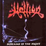 The lyrics EXPLODE of HELLION is also present in the album Screams in the night (1987)