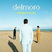 The lyrics A TU PER TU of DELMORO is also present in the album Rendez-vous (2021)