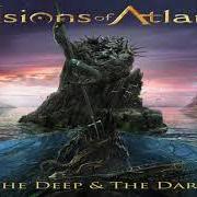 The lyrics RETURN TO LEMURIA of VISIONS OF ATLANTIS is also present in the album The deep & the dark (2018)