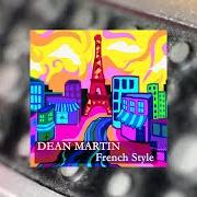 The lyrics THE RIVER SEINE of DEAN MARTIN is also present in the album French style (1963)