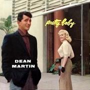 The lyrics PRETTY BABY of DEAN MARTIN is also present in the album Pretty baby (1957)