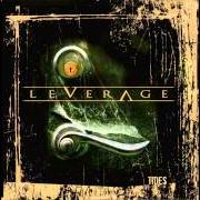 The lyrics SAILS of LEVERAGE is also present in the album Tides (2006)