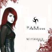 The lyrics MY FRAGILE WINTER DREAM of DARK PRINCESS is also present in the album Without you (2005)