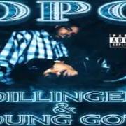 The lyrics GITTA STRIPPIN' of D.P.G. is also present in the album Dillinger & young gotti (2001)