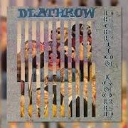 The lyrics THE DEATHWISH of DEATHROW is also present in the album Deception ignored (1988)