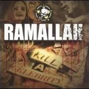 The lyrics KILL A CELEBRITY of RAMALLAH is also present in the album Kill a celebrity (2006)
