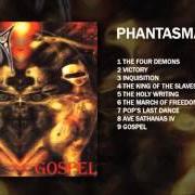 The lyrics AVE SATANAS IV of PHANTASMA is also present in the album Gospel (2002)