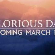 The lyrics GLORIOUS DAY of CALEB AND KELSEY is also present in the album Glorious day: worship & hymns (2020)