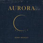 The lyrics SUPERSCOPE of GERRY BECKLEY is also present in the album Aurora (2022)