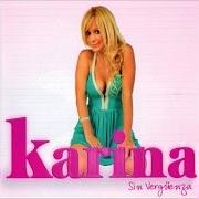 The lyrics SIN VERGÜENZA of KARINA is also present in the album Sin vergüenza (2012)