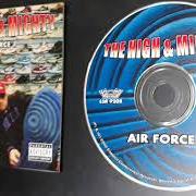 The lyrics YOU DONT' WANNA FUCK WIT of THE HIGH & MIGHTY is also present in the album Air force 1 (2000)