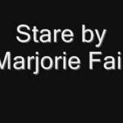 The lyrics STARE of MARJORIE FAIR is also present in the album Self help serenade (2005)