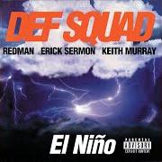 The lyrics Y'ALL NIGGAS AIN'T READY of DEF SQUAD is also present in the album El nino (1998)