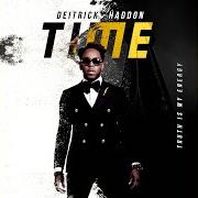 The lyrics I APPRECIATE of DEITRICK HADDON is also present in the album Time (truth is my energy) (2020)