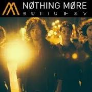 The lyrics (ACCEPT; DISCONNECT) of NOTHING MORE is also present in the album The stories we tell ourselves (2017)