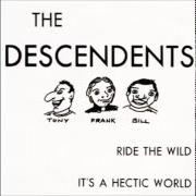 The lyrics RIDE THE WILD of DESCENDENTS is also present in the album Ride the wild (1979)