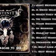 The lyrics SILENT WARFARE of DESTINITY is also present in the album Xi reasons to see (2010)