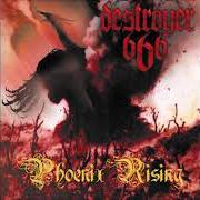 The lyrics THE ETERNAL GLORY OF WAR of DESTROYER 666 is also present in the album Phoenix rising (2000)