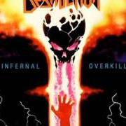 The lyrics INVINCIBLE FORCE of DESTRUCTION is also present in the album Infernal overkill (1985)