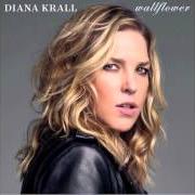 The lyrics SUPERSTAR of DIANA KRALL is also present in the album Wallflower (2014)