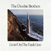 The lyrics NOTHIN' BUT A HEARTACHE of THE DOOBIE BROTHERS is also present in the album Livin' on the fault line (1977)