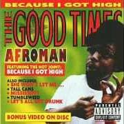 The lyrics GHETTO MEMORIES of AFROMAN is also present in the album Afroholic: the even better times - cd 1 (2004)