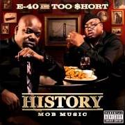 The lyrics STRESSIN' of E-40 is also present in the album History: mob music (2012)
