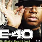 The lyrics HAPPY TO BE HERE of E-40 is also present in the album My ghetto report card (2006)