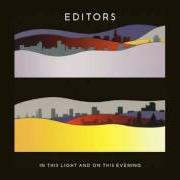 The lyrics THE BIG EXIT of EDITORS is also present in the album In the light and on this evening