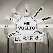 The lyrics HE VUELTO of EL BARRIO is also present in the album Hijo del levante (2014)